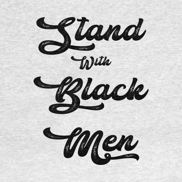 Stand With Black Men - Gift Family by YassShop